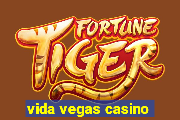 vida vegas casino